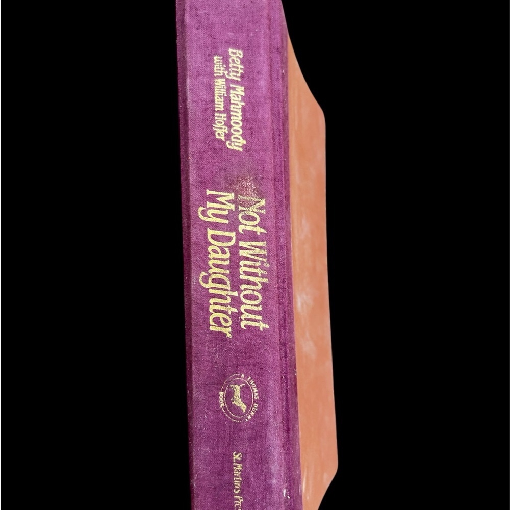 “Not Without My Daughter” by Betty Mahmoody  Hardcover Book